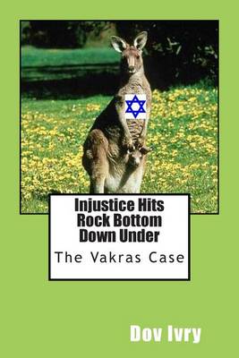 Book cover for Injustice Hits Rock Bottom Down Under