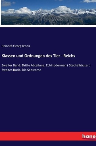 Cover of Klassen und Ordnungen des Tier - Reichs