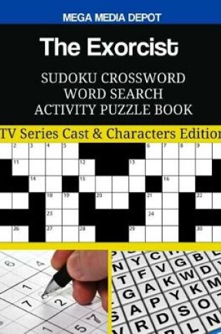 Cover of The Exorcist Sudoku Crossword Word Search Activity Puzzle Book