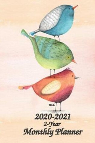 Cover of 2020-2021 2-Year Monthly Planner Birds