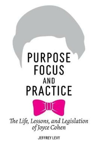 Cover of Purpose, Focus, and Practice