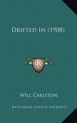 Book cover for Drifted in (1908)