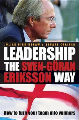 Book cover for Leadership the Sven-Gran Eriksson Way