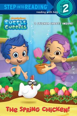 Book cover for Bubble Guppies: The Spring Chicken!