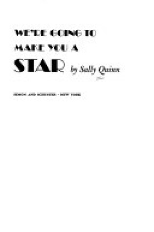 Cover of We're Going to Make You a Star