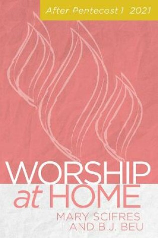 Cover of Worship at Home: After Pentecost I