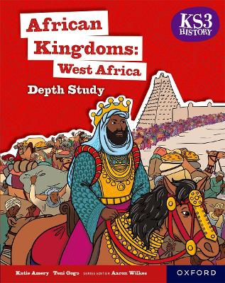 Book cover for KS3 History Depth Study: African Kingdoms: West Africa Student Book