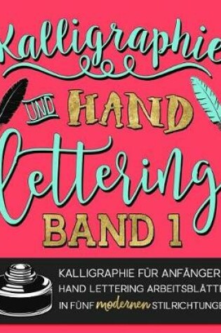 Cover of Kalligraphie und Hand Lettering