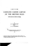 Book cover for A Key to the Caseless Caddis Larvae of the British Isles with Notes on Their Ecology