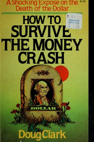 Cover of How to Survive the Money Crash