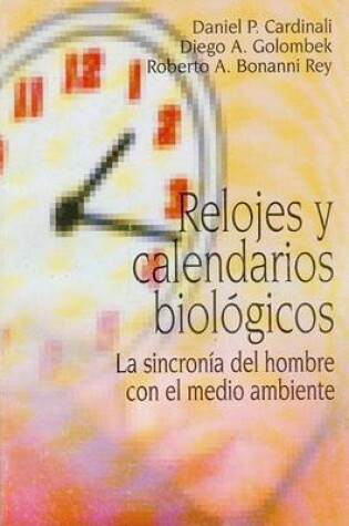 Cover of Relojes y Calendarios Biologicos