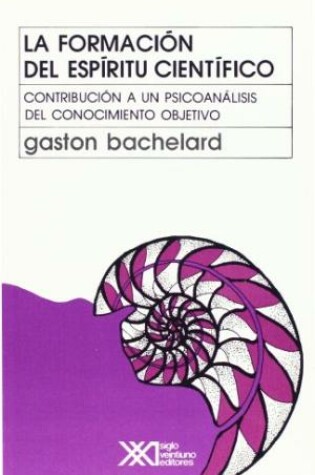 Cover of La Formacion del Espiritu Cientifico