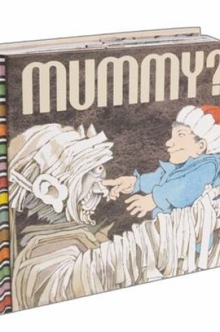 Cover of Mummy?