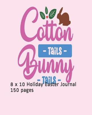 Book cover for Cotton Tails and Bunny Tails