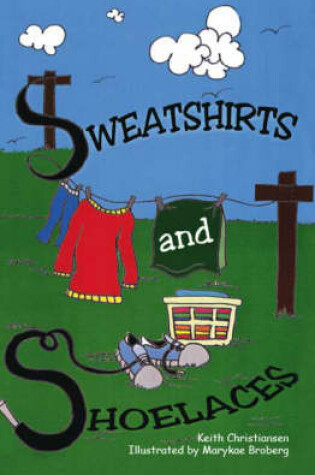 Cover of Sweatshirts and Shoelaces