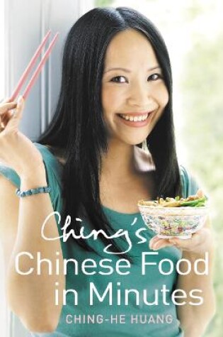 Cover of Ching’s Chinese Food in Minutes