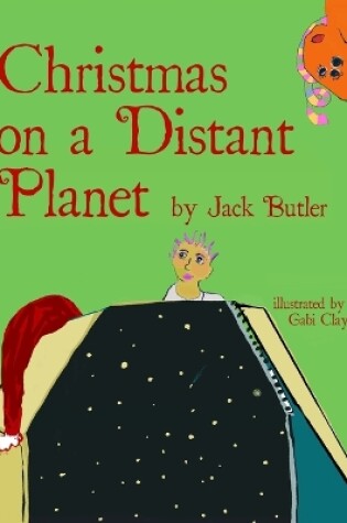 Cover of Christmas on a Distant Planet