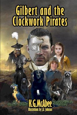 Book cover for Gilbert and the Clockwork Pirates