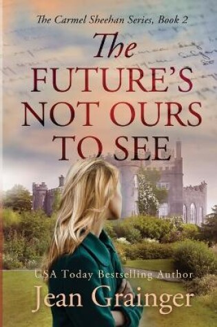 Cover of The Future's Not Ours To See