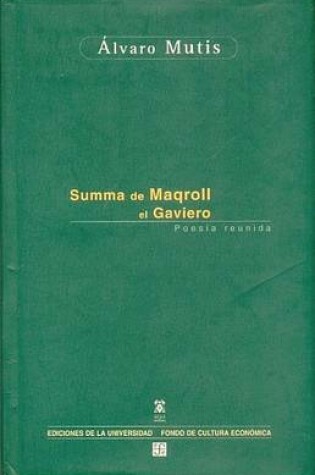 Cover of Summa de Maqroll El Gaviero. Poesia Reunida