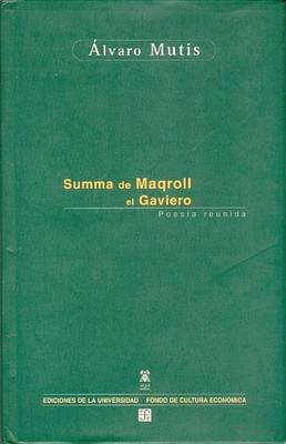 Cover of Summa de Maqroll El Gaviero. Poesia Reunida