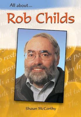 Book cover for ALl About: Rob Childs
