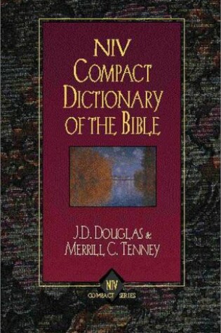 Cover of Niv Compact Dictionary of the Bible