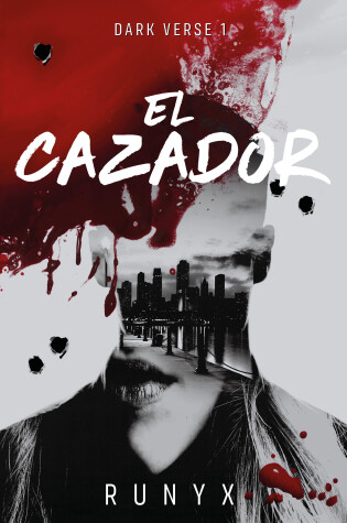 Cover of El cazador / The Predator. Dark Verse Series