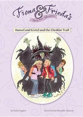 Book cover for Hansel and Gretel and the Cheddar Trail
