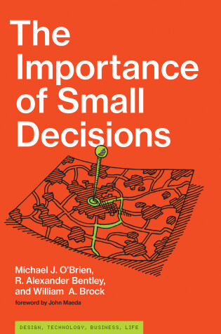 Cover of The Importance of Small Decisions