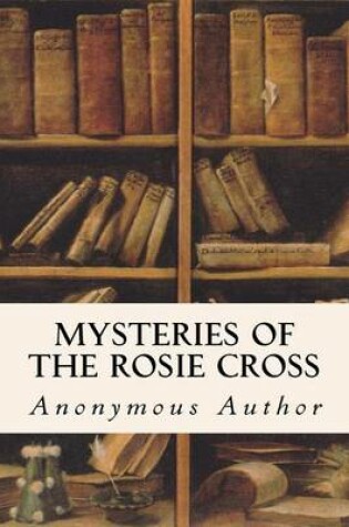 Cover of Mysteries of the Rosie Cross