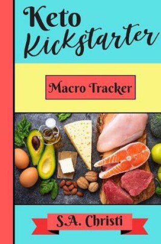 Cover of Keto Kickstarter (Macro Tracker)