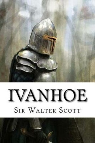 Cover of Ivanhoe Sir Walter Scott