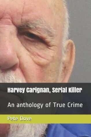 Cover of Harvey Carignan, Serial Killer