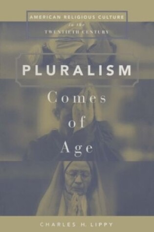 Cover of Pluralism Comes of Age