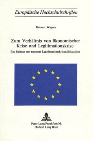 Cover of Zum Verhaeltnis Von Oekonomischer Krise Und Legitimationskrise