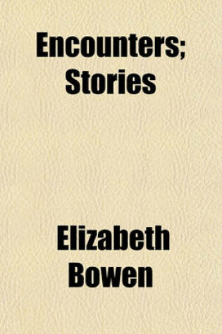 Cover of Encounters; Stories