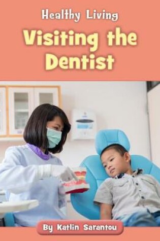 Cover of Visiting the Dentist