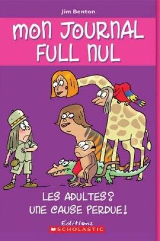 Cover of N Degrees 5 - Les Adultes? Une Cause Perdue!