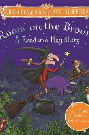 Cover of Room on the Broom: A Read and Play Story