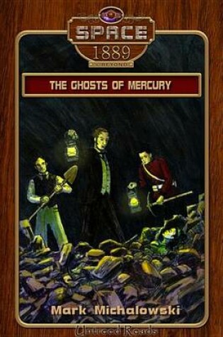 Cover of Ghosts of Mercury (Space 1889 & Beyond, #3)