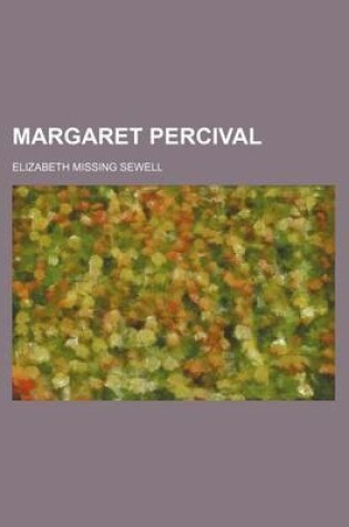 Cover of Margaret Percival Volume 1