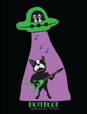 Book cover for Notebook Dog Playing Guitar UFO Series