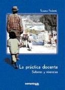 Cover of Practica Docente, La - Saberes y Vivencias