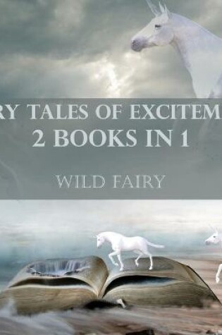 Cover of Fairy Tales Of Excitement