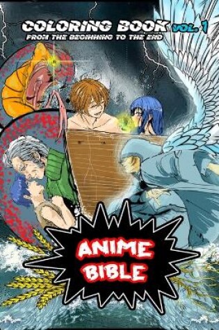Cover of Anime Bible From The Beginning To The End Vol. 1