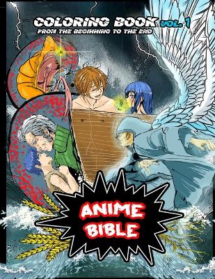 Book cover for Anime Bible From The Beginning To The End Vol. 1