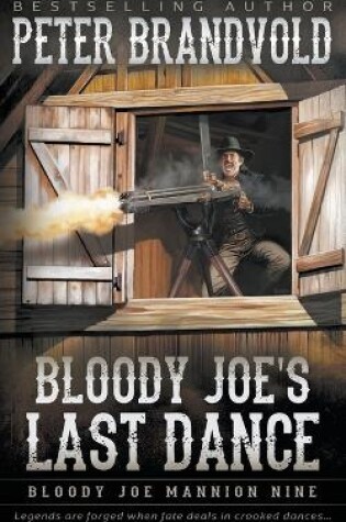 Cover of Bloody Joe's Last Dance