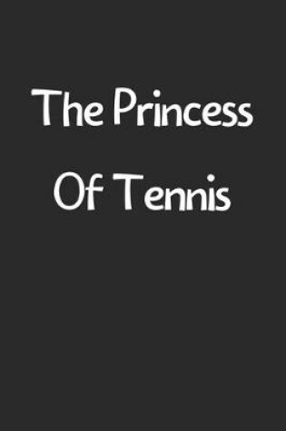 Cover of The Princess Of Tennis