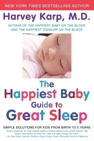 Cover of The Happiest Baby Guide to Great Sleep